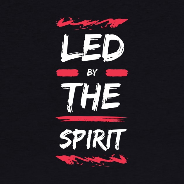 Led by the Spirit | Christian by All Things Gospel